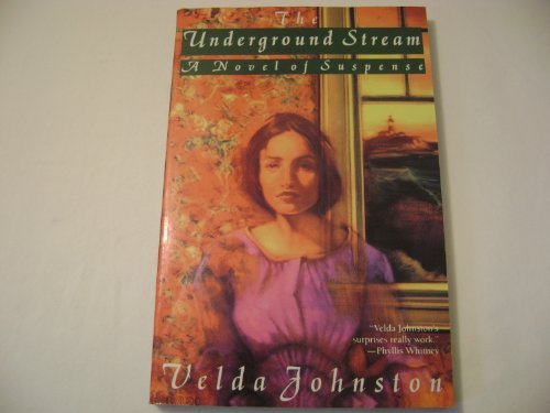 The Underground Stream (9780816153787) by Johnston, Velda