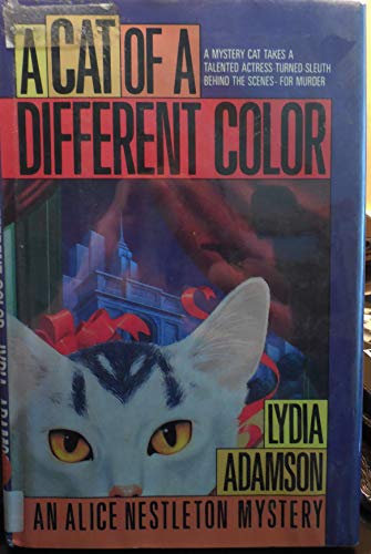 A Cat of a Different Color: An Alice Nestleton Mystery (G K Hall Large Print Book Series) (9780816153985) by Adamson, Lydia