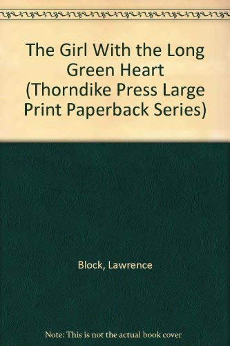9780816154098: The Girl With the Long Green Heart (Thorndike Press Large Print Paperback Series)