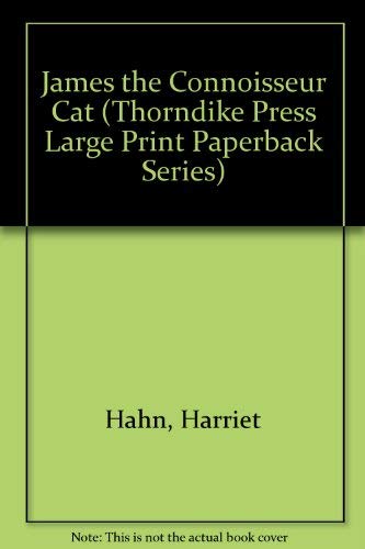 Beispielbild fr James the Connoisseur Cat (Thorndike Press Large Print Paperback Series) zum Verkauf von BombBooks