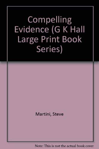 9780816155484: Compelling Evidence (G K Hall Large Print Book Series)