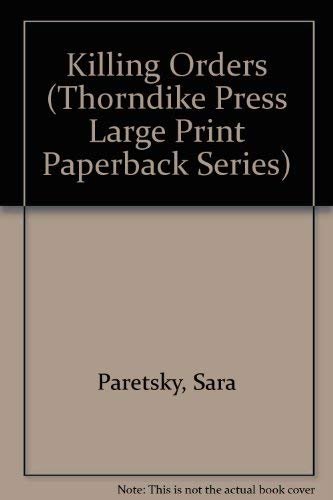 Imagen de archivo de Killing Orders (Thorndike Press Large Print Paperback Series) a la venta por Table of Contents