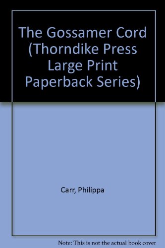 9780816156146: The Gossamer Cord (Thorndike Press Large Print Paperback Series)