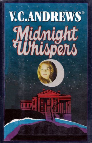 Midnight Whispers (Cutler Series) (9780816156559) by Andrews, V. C.