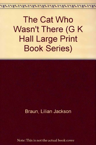 9780816156931: The Cat Who Wasn't There (G K Hall Large Print Book Series)