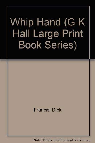 9780816157853: Whip Hand (G K Hall Large Print Book Series)