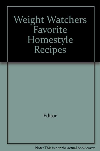 Imagen de archivo de Weight Watchers Favorite Homestyle Recipes a la venta por Better World Books