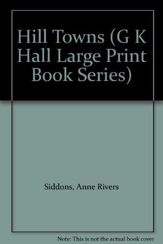 9780816158485: Hill Towns (G K Hall Large Print Book Series)