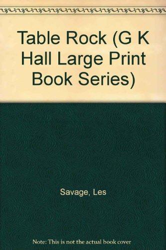 9780816158638: Table Rock (G K Hall Large Print Book Series)