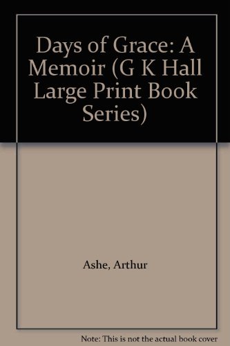 Beispielbild fr Days of Grace: A Memoir (G K Hall Large Print Book Series) zum Verkauf von HPB-Emerald