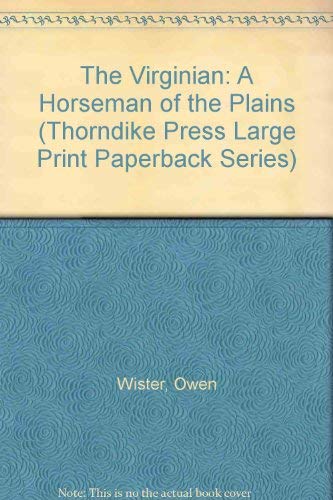 9780816158942: The Virginian: A Horseman of the Plains