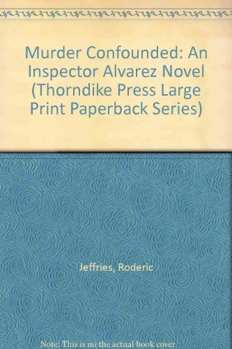 9780816159024: Murder Confounded: An Inspector Alvarez Novel (Thorndike Press Large Print Paperback Series)