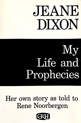 Jeane Dixon: My Life and Prophecies ; Her Own Story Told to Rene Noorbergen (9780816160044) by Dixon, Jeane; Noorbergen, Rene