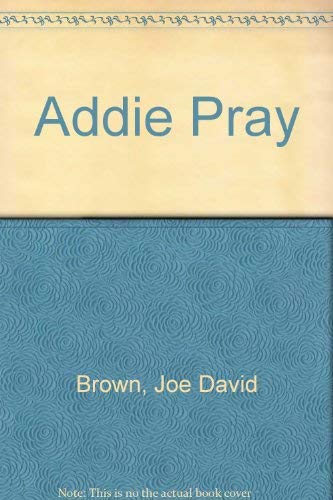9780816160099: Addie Pray