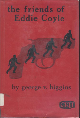 9780816160440: The friends of Eddie Coyle