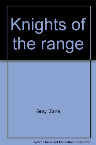 9780816160884: Knights of the range