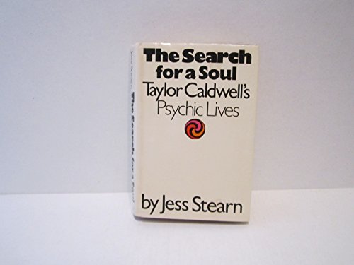 9780816160976: The Search for a Soul: Taylor Caldwell's Psychic Lives