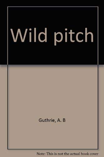 9780816161171: Title: Wild pitch