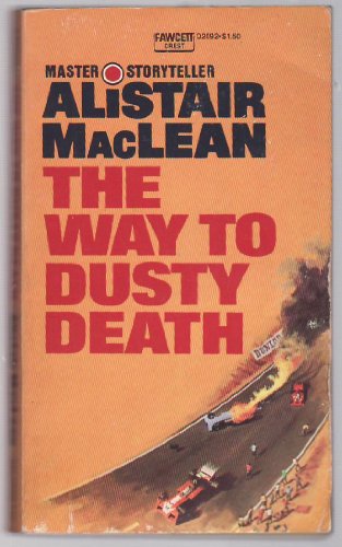 Stock image for The Way to Dusty Death for sale by The Parnassus BookShop