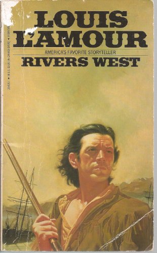 9780816162888: Rivers West [Paperback] by L'Amour, Louis
