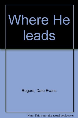 9780816163212: Where He leads
