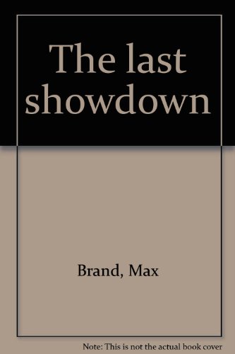 Imagen de archivo de The Last Showdown a la venta por Better World Books