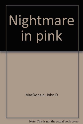 Nightmare in pink (9780816163823) by MacDonald, John D