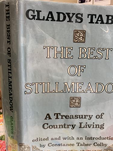 9780816164493: The best of Stillmeadow: A treasury of country living [Hardcover] by Taber, G...
