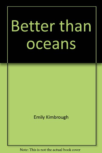 9780816164875: Better than oceans