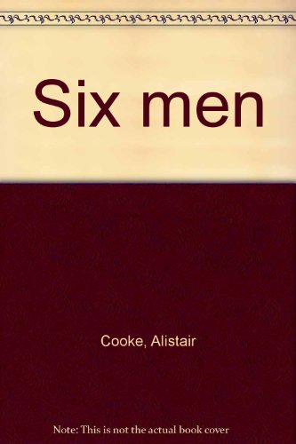 Beispielbild fr Six Men zum Verkauf von Better World Books