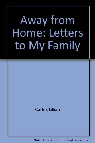 9780816165728: Away from Home: Letters to My Family