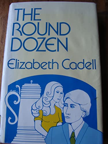 The round dozen (9780816166169) by Cadell, Elizabeth