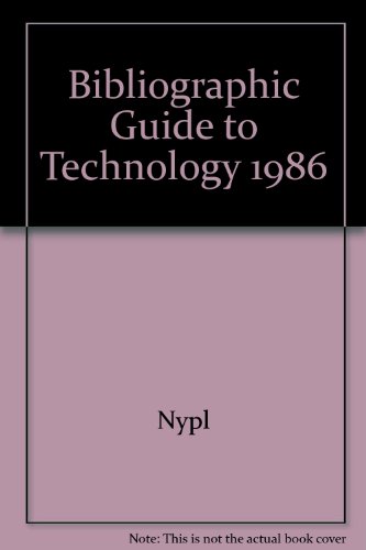 Imagen de archivo de Bibliographic Guide to Technology 1986 a la venta por mountain