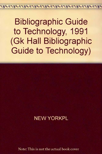 9780816171712: Bibliographic Guide to Technology, 1991