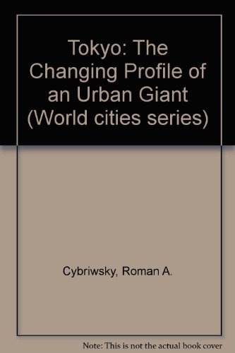 9780816173297: Tokyo: The Changing Profile of an Urban Giant [Lingua Inglese]