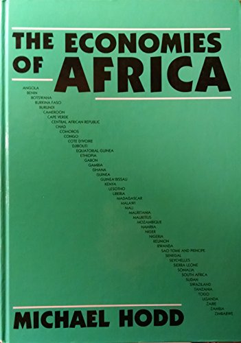 Imagen de archivo de The Economies of Africa: Geography, Population, History, Stability, Structure, Performance, Forecasts a la venta por HPB-Red