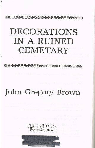 9780816174300: Decorations in a Ruined Cemetery (G K Hall Large Print Book Series)