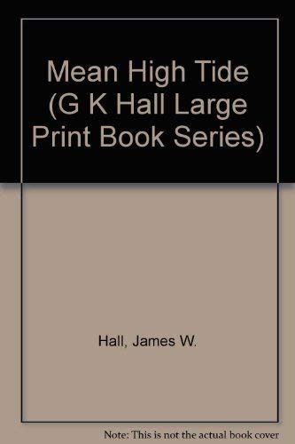 9780816174416: Mean High Tide (G K Hall Large Print Book Series)