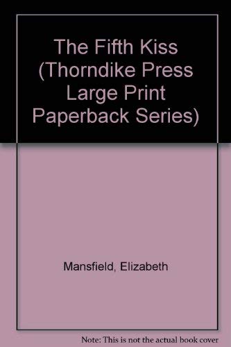 9780816174713: The Fifth Kiss (Thorndike Press Large Print Paperback Series)