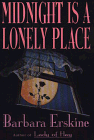 Imagen de archivo de Midnight Is a Lonely Place a la venta por Better World Books