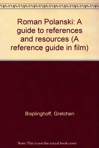 Stock image for Roman Polanski: A Guide to References and Resources for sale by Jay W. Nelson, Bookseller, IOBA