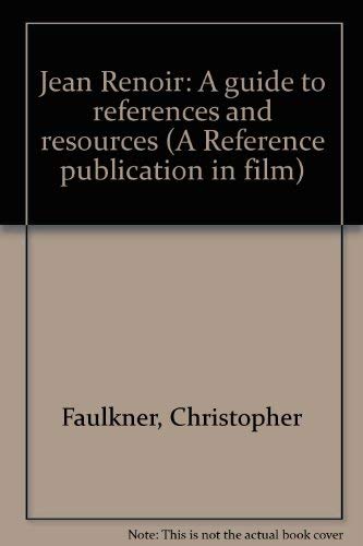 Imagen de archivo de RENOIR JEAN A Guide to References and Resources a la venta por Verlag fr Filmschriften