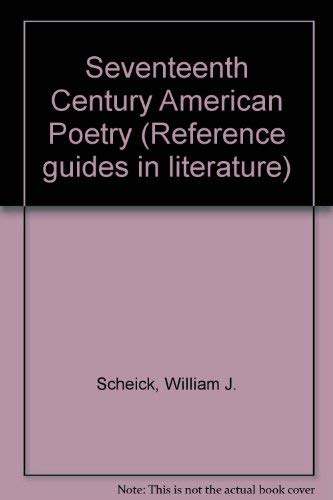 Stock image for Seventeenth-century American poetry: A reference guide (Reference guides in literature) for sale by Amazing Books Pittsburgh