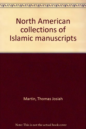 9780816180806: North American Collections of Islamic Manuscripts