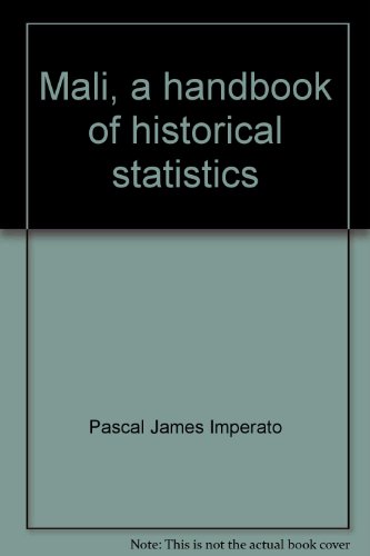 Immagine dell'editore per Mali, a handbook of historical statistics (A Reference publication in international historical statistics) venduto da Zubal-Books, Since 1961