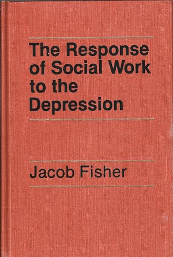 9780816184132: The response of social work to the Depression