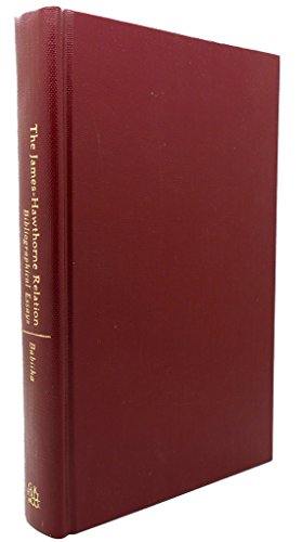 Beispielbild fr The James-Hawthorne Relation : Bibliographical Essays zum Verkauf von About Books