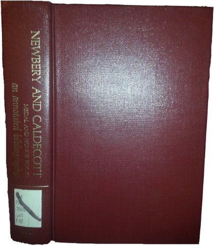 Stock image for Newbery and Caldecott Medal and Honor Books : An Annotated Bibliography for sale by Better World Books