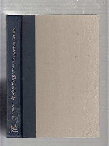 Imagen de archivo de Critical Essays on F. Scott Fitzgerald's The Great Gatsby a la venta por Riverby Books