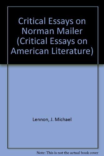 Stock image for Critical Essays on Norman Mailer for sale by Better World Books